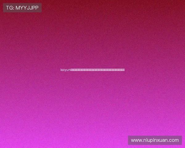 kaiyun体育下载入口官方最新版下载安装指南，帮助用户快速上手体育直播与赛事资讯